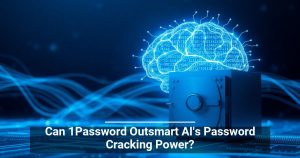 Can 1Password Outsmart AI’s Password Cracking Power?