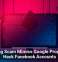 Phishing Scam Mimics Google Program To Hack Facebook Accounts